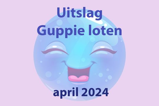 Winnende Guppie loten April